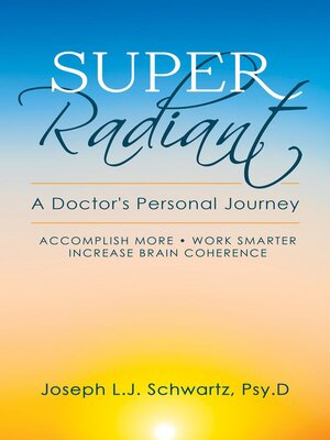 cover image of Super Radiant a Doctor's Personal Journey
